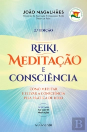 Reiki, Meditação e Consciência