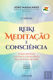 Reiki, Meditação e Consciência