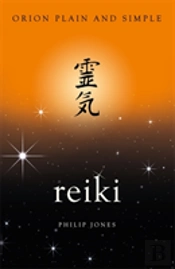Reiki, Orion Plain And Simple