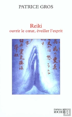 Bertrand.pt - Reiki Ouvrir Le Coeur ; Eveiller L'Esprit