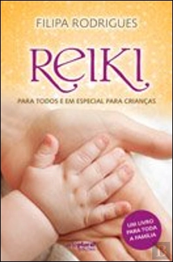 Bertrand.pt - Reiki para Todos e em Especial para Crianças