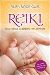 Reiki para Todos e em Especial para Crianças