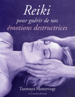 Bertrand.pt - Reiki Pour Guérir De Nos Émotions Destructrices