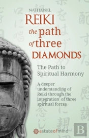 Reiki. The Path Of Three Diamonds