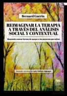 Reimaginar La Terapia A Traves Del Analisis Social Y Contextual