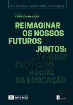 Reimaginar os Nossos Futuros Juntos