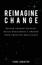 Reimagine Change