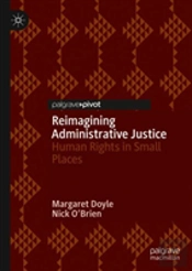 Reimagining Administrative Justice