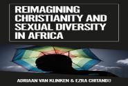 Reimagining Christianity And Sexual Diversity In Africa