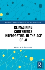 Reimagining Conference Interpreting In The Age Of Ai