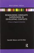 Reimagining Graduate Supervision In Developing Contexts