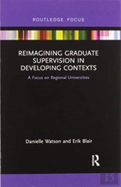 Reimagining Graduate Supervision In Developing Contexts