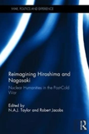 Reimagining Hiroshima And Nagasaki