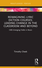 Reimagining Lyric Diction Courses: Leading Change In The Classroom And Beyond