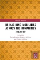 Reimagining Mobilities Across The Humanities