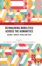 Reimagining Mobilities Across The Humanities