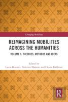 Reimagining Mobilities Across The Humanities