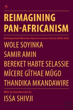 Bertrand.pt - Reimagining Pan-Africanism. Distinguished Mwalimu Nyerere Lecture Series 2009-2013