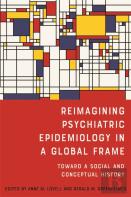 Reimagining Psychiatric Epidemiology In A Global Frame