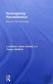 Reimagining Rehabilitation