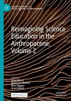 Bertrand.pt - Reimagining Science Education In The Anthropocene, Volume 2