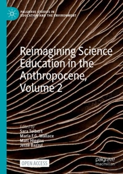 Bertrand.pt - Reimagining Science Education In The Anthropocene, Volume 2