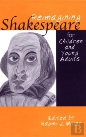 Reimagining Shakespeare For Children And Young Adults