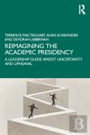 Reimagining The Academic Presidency