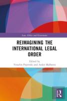 Reimagining The International Legal Order
