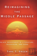 Reimagining The Middle Passage