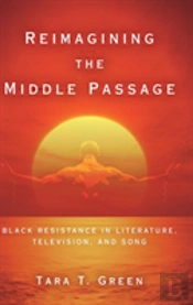 Reimagining The Middle Passage
