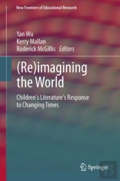(Re)Imagining The World