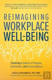 Reimagining Workplace Well-Being