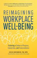 Reimagining Workplace Well-Being