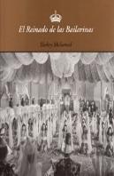 Reinado De Las Bailarinas, El