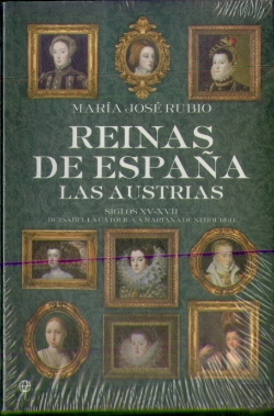 Bertrand.pt - Reinas De España. Las Austrias