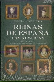 Reinas De España. Las Austrias