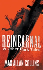 Reincarnal And Other Dark Tales