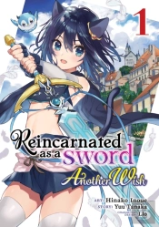 Reincarnated As A Sword: Another Wish (Manga) Vol. 1