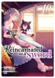 Reincarnated As A Sword (Light Novel) Vol. 10