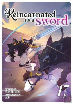 Bertrand.pt - Reincarnated As A Sword (Light Novel) Vol. 17