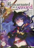 Reincarnated As A Sword (Manga) Vol. 12