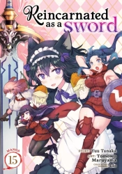 Reincarnated As A Sword (Manga) Vol. 15