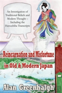 Bertrand.pt - Reincarnation And Misfortune In Old & Modern Japan