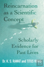 Reincarnation As A Scientific Concept