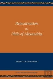 Reincarnation In Philo Of Alexandria