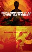 Reincarnation Of An Invincible Warrior