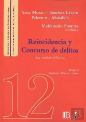 Reincidencia Y Concurso De Delitos (Reiteracion Delictiva)