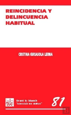 Bertrand.pt - Reincidencia Y Delincuencia Habitual