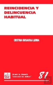 Reincidencia Y Delincuencia Habitual